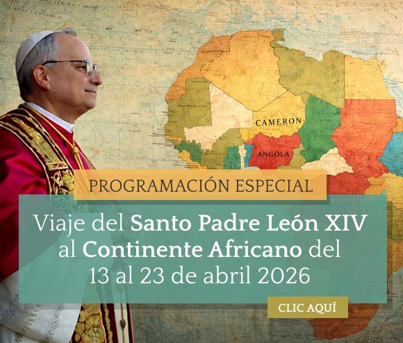 Viaje del Santo Padre León XIV al Continente Africano del 13 al 23 de abril 2026 2